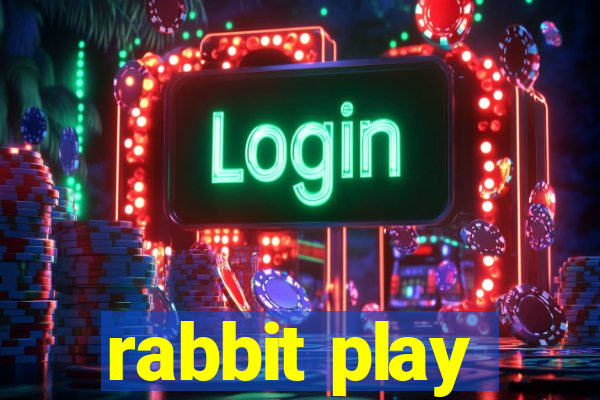 rabbit play